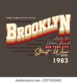 brooklyn urban street, graphic design, typography vector illustration, modern style, for print t shirt 