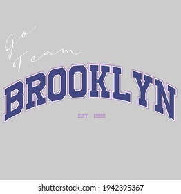 Brooklyn varsity slogan print. College slogan print. Vector t-shirt graphic.