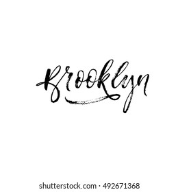 Brooklyn vector phrase. District of New York. Ink illustration. Modern brush calligraphy. Isolated on white background. 