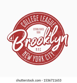 Brooklyn vintage typography for slogan t-shirt. New York city grunge authentic print for t shirt. Graphics badge for retro apparel. Vector illustration.