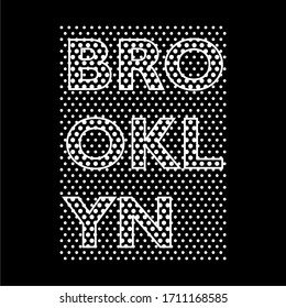 BROOKLYN, WORD DESIGN, SCREEN PRINTING, T SHIRT, BLACK BACKGROUND.