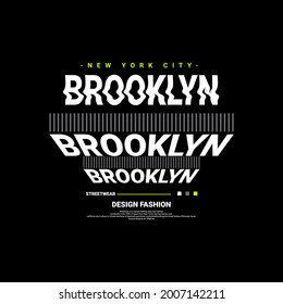 Brooklyn writing design, suitable for screen printing t-shirts, clothes, jackets and others