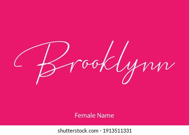 Brooklynn Woman's Name. Typescript Handwritten Lettering Calligraphy Text on Pink Background