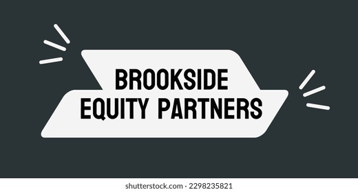 Brookside Equity Partners: Private equity firm specializing in healthcare investments.