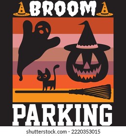 Broom Parking T-shirt Design Vector File.