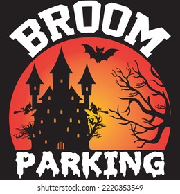 Broom Parking T-shirt Design Vector File.