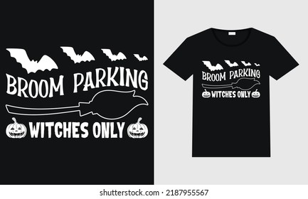 Broom parking witches only  typography vector design for t shirt mug poster and print. 