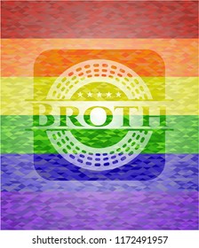 Broth on mosaic background with the colors of the LGBT flag
