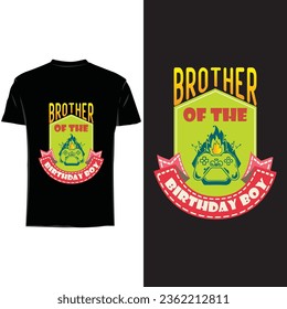 Brother of the Birthday boy, Gaming t shirt design