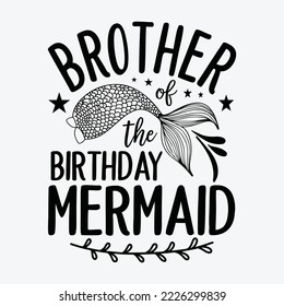 Brother Of The Birthday Mermaid Matching Family