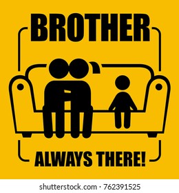 Brother funny sign