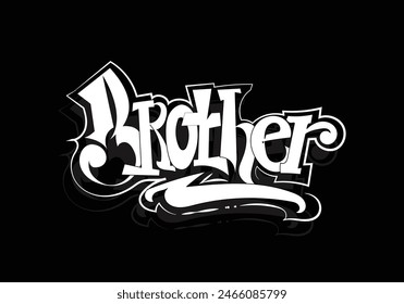 BROTHER graffiti tag word design