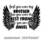 Brother is my Angel vector sign, In Loving Memory of brother, Vector Memorial sign, In memory of Brother, Rest in peace sign, In memory, RIP brother, Funeral cursive calligraphy