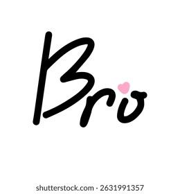 Brother quote, lettering print template.