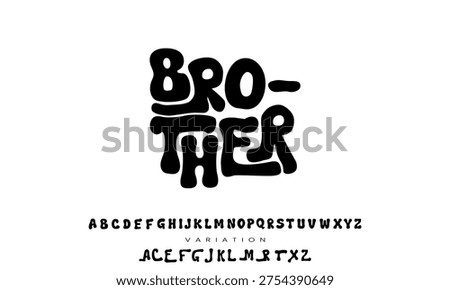Brother - Retro Bubble Display Font, Psychedelic Groovy Alphabet Set with Stylized Variations for Creative Branding. Funky Bold Vector Font Illustration with Full Alphabet Set and Unique Letter.