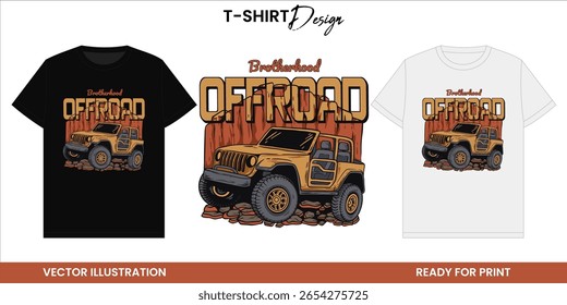 Brotherhood Offroad. Adventure Jeep Vector T-Shirt Design
