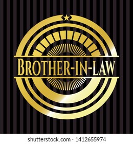Brother-in-law gold shiny badge. Vector Illustration. Detailed.