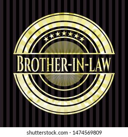 Brother-in-law golden badge. Vector Illustration. Detailed.