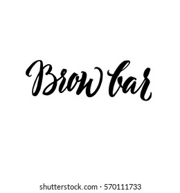 Brow Bar Typography Square Poster. Vector lettering. Calligraphy phrase for gift cards, scrapbooking, beauty blogs. Typography art.