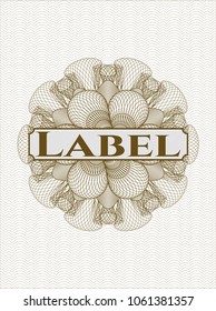 Brown abstract linear rosettBrown rosette (money style emblem) with text Label insidee with text Label inside