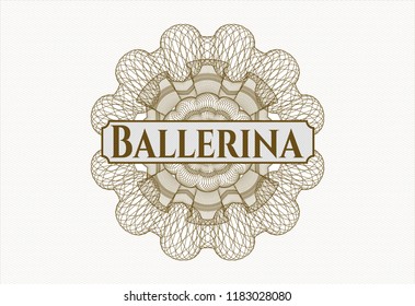 Brown abstract rosette with text Ballerina inside