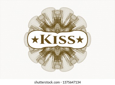 Brown abstract rosette with text Kiss inside