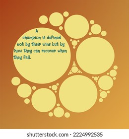 brown background with a circular arrangement of yellow dots. Central text in green: "A champion is defined not by their wins but by how they can recover when they fall."