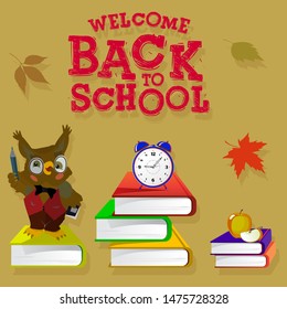 Brown banner with the inscription back to school. Books, alarm clock, autumn leaves and owl teacher are depicted on the background, vector
