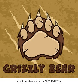 Brown Bear Paw With Claws. Vector Illustration With Scratches Grunge Background And Text