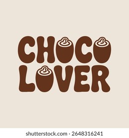Brown Choco Lover Text with Chocolate Icons typography