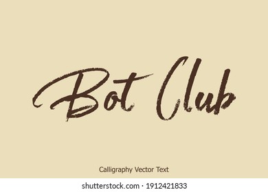 Color Marrón Texto Pincel Tipografía Cita Bot Club Con Fondo Amarillo Claro