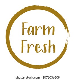 Brown farm fresh label vector, painted emblem isolated on green, round icon for natural products packaging, food pack. Fresh products from farm sign, tag circle stamp, logo shape label design.
