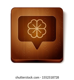 Brown Four leaf clover in speech bubble icon isolated on white background. Happy Saint Patrick day. Wooden square button. Vector Illustration