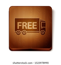 Brown Free delivery service icon isolated on white background. Free shipping. 24 hour and fast delivery. Wooden square button. Vector Illustration