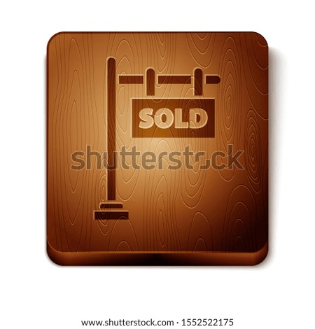 Brown Hanging sign with text Sold icon isolated on white background. Sold sticker. Sold signboard. Wooden square button. Vector Illustration