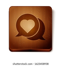 Brown Heart in speech bubble icon isolated on white background. Wooden square button. Vector Illustration