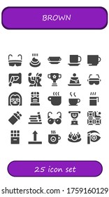 brown icon set. 25 filled brown icons. Included Glasses, Poo, Cup, Spreading, Log, Creme caramel, Sloth, Chocolate, Coffee cup, Bookshelf, Side up, Bitterballen, Eyebrow pencil icons