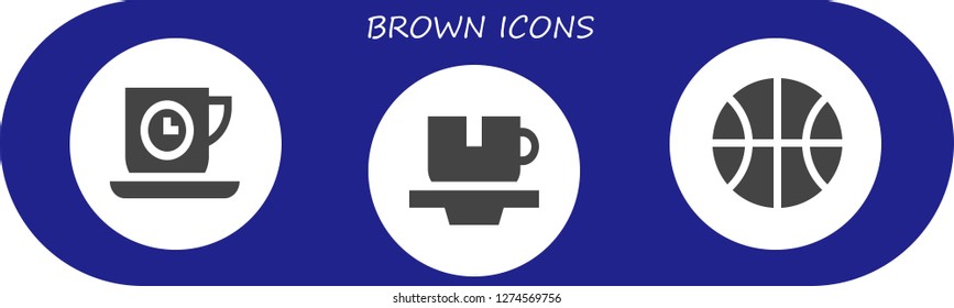  brown icon set. 3 filled brown icons. Simple modern icons about  - Tea time, Cup, Basketball