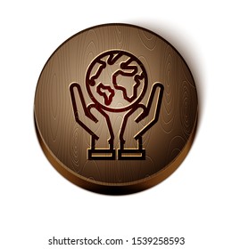 Brown line Human hands holding Earth globe icon isolated on white background. Save earth concept. Wooden circle button. Vector Illustration
