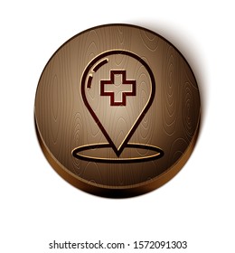 Brown line Medical map pointer with cross hospital icon isolated on white background. Wooden circle button. Vector Illustration