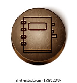 Brown line Notebook icon isolated on white background. Spiral notepad icon. School notebook. Writing pad. Diary for school. Wooden circle button. Vector Illustration