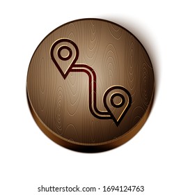 Brown line Route location icon isolated on white background. Map pointer sign. Concept of path or road. GPS navigator. Wooden circle button. Vector Illustration