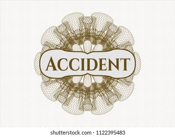 Brown linear rosette with text Accident inside