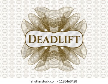 Brown linear rosette with text Deadlift inside