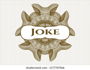 Brown linear rosette with text Joke inside