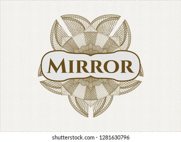 Brown linear rosette with text Mirror inside