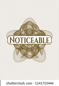 Brown linear rosette with text Noticeable inside