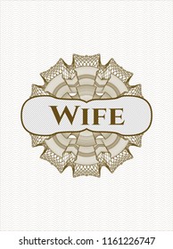 Brown linear rosette with text Wife inside