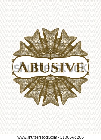 Brown money style emblem or rosette with text Abusive inside Stock photo © 