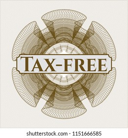  Brown money style rosette with text Tax-free inside